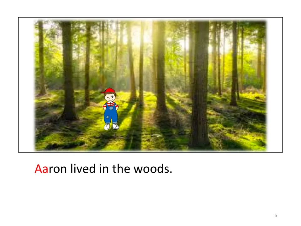 Illustrated story opening shows Aaron in a forest above the sentence “Aaron lived in the woods.”