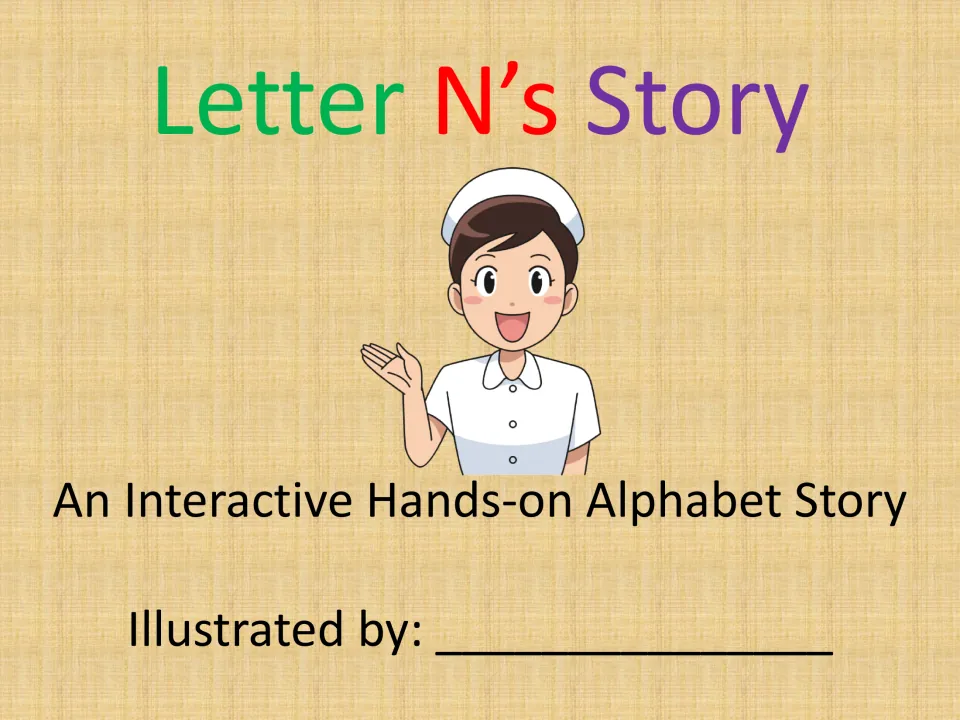 Letter N’s Story cover introduces an interactive hands-on alphabet story and a space for the illustrator’s name.