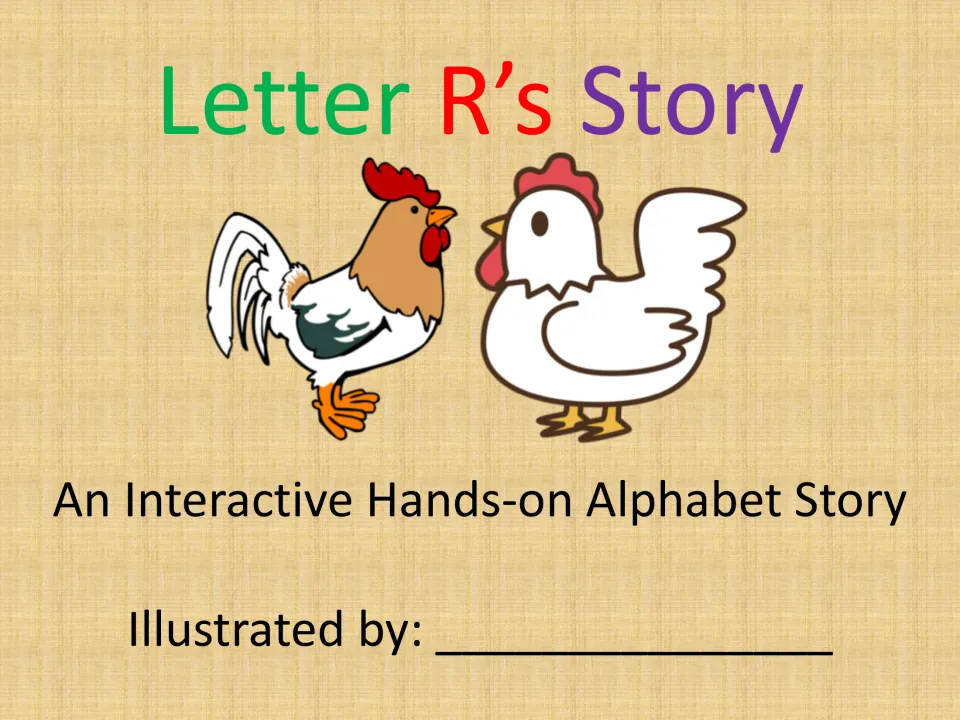 Cover of Letter R's Story, an interactive hands-on alphabet story, showing a rooster and hen with an Illustrated by line