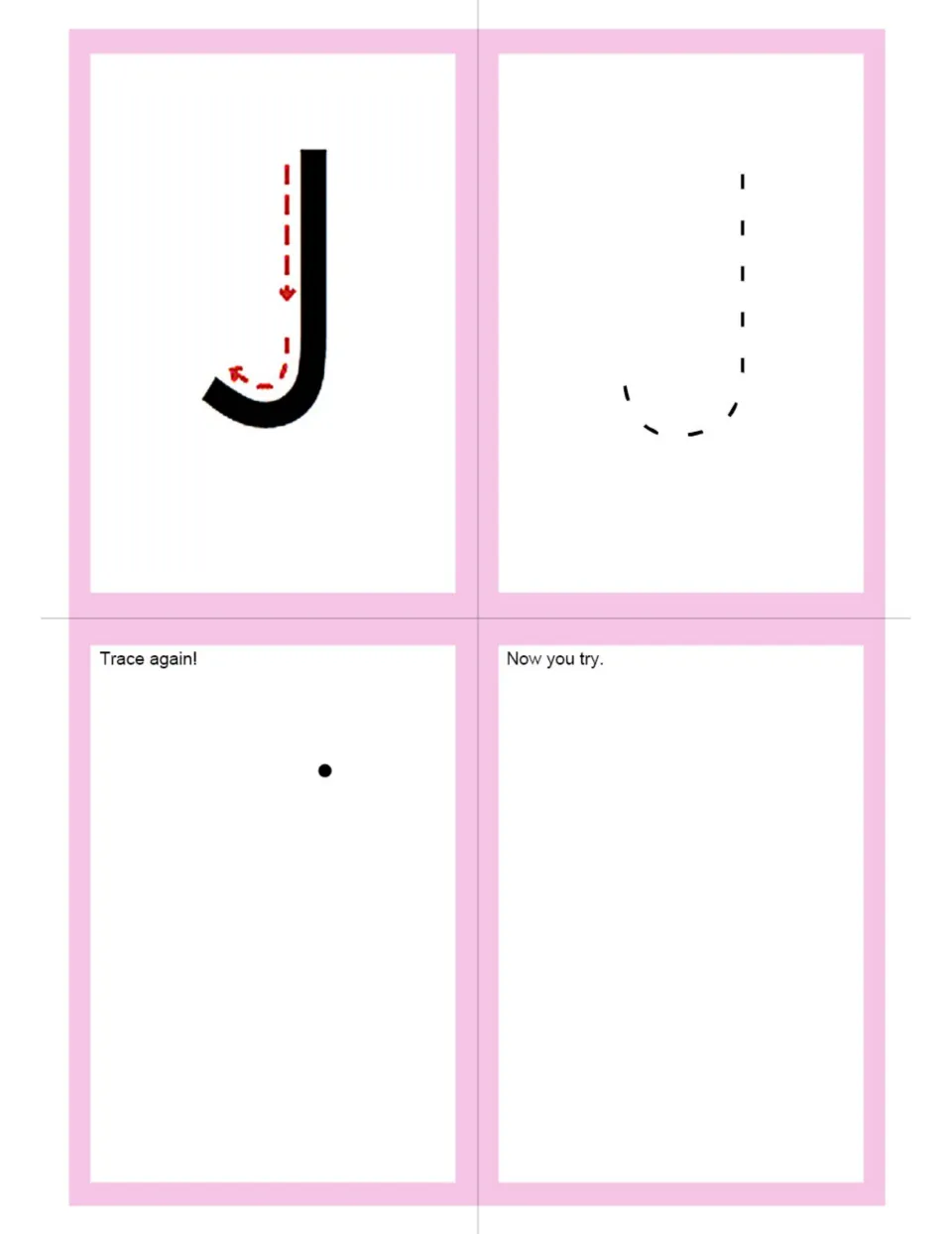 Uppercase J letter formation: an arrow shows a down stroke that hooks left; students trace J, start at a dot, then write J