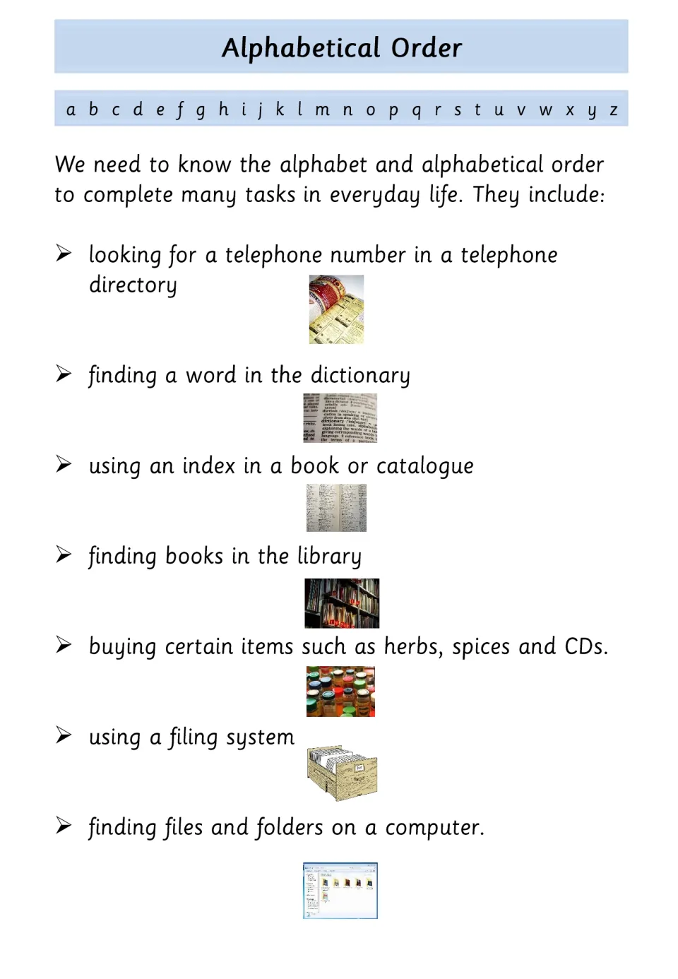 Why alphabetical order matters: everyday uses like phone directories, dictionaries, indexes, libraries and computer files
