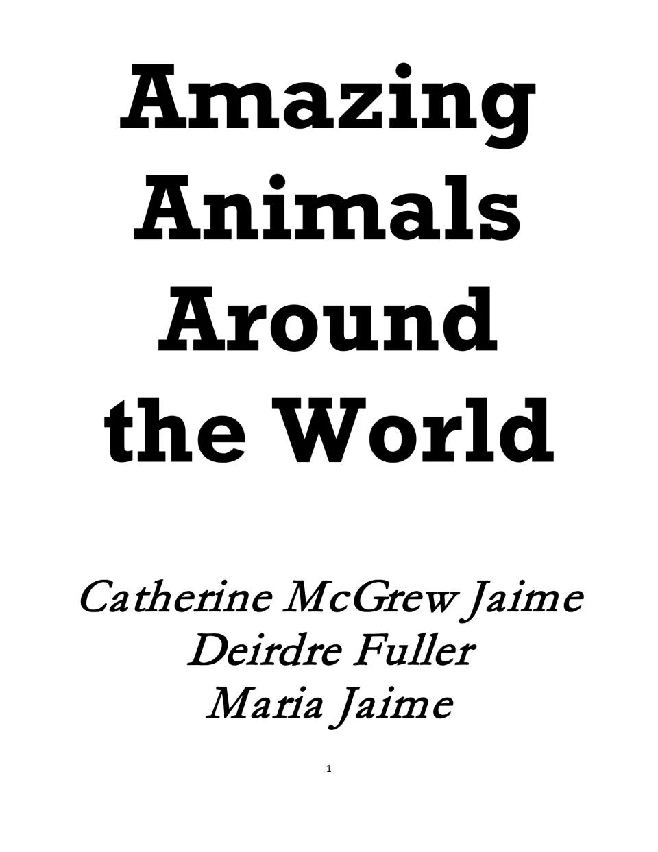 Title page of the animal activity collection, listing authors Catherine McGrew Jaime, Deirdre Fuller and Maria Jaime