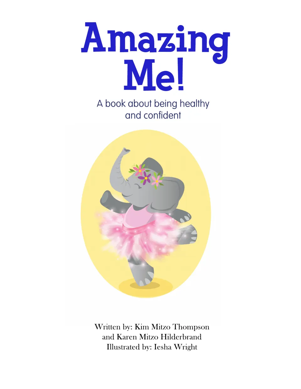 Title page credits authors Kim Mitzo Thompson and Karen Mitzo Hilderbrand and illustrator Iesha Wright