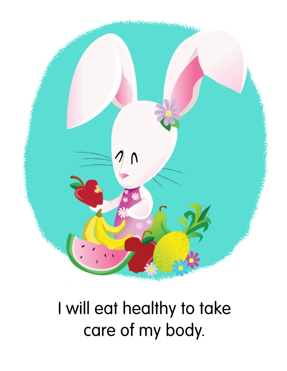 Healthy eating affirmation reads 'I will eat healthy to take care of my body,' with a rabbit eating fruit
