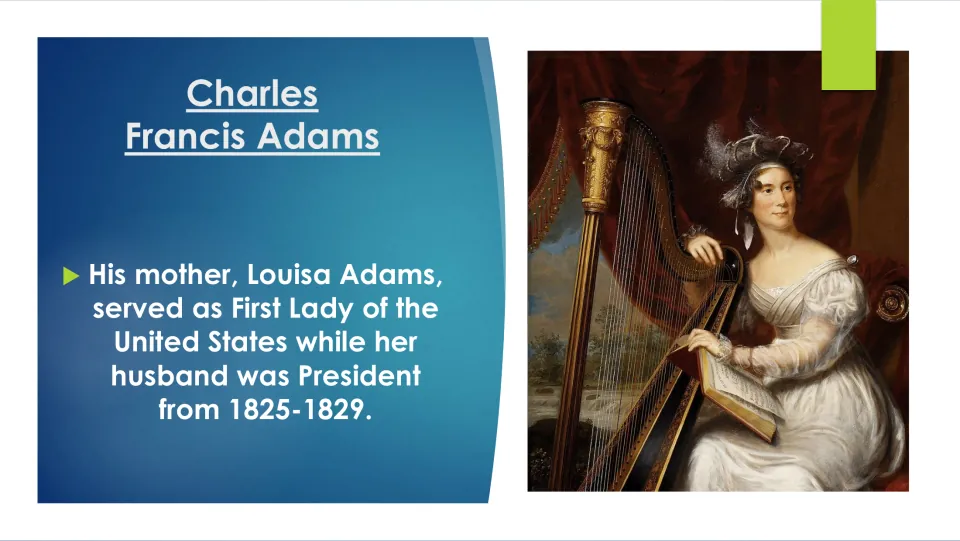 Mother's role: Louisa Adams as First Lady from 1825 to 1829, shown in a portrait seated at a harp holding sheet music