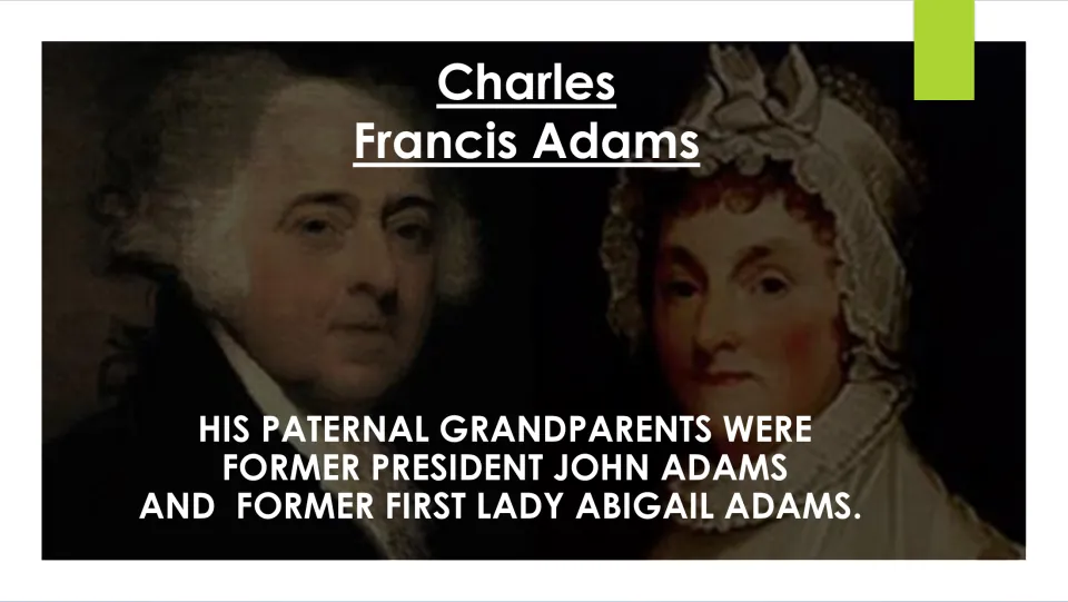 Grandparents slide: John and Abigail Adams, a former president and first lady, on the paternal side, in paired portraits