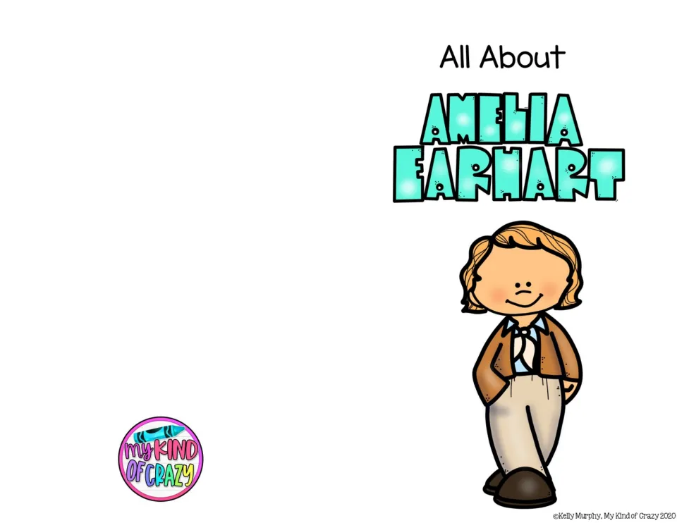 Color cover reading All About Amelia Earhart in teal letters above a cartoon Amelia in a brown jacket and tan pants