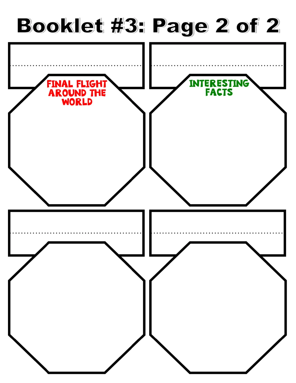 Booklet 3 color continuation: Final Flight Around the World, Interesting Facts, and two blank writing pieces
