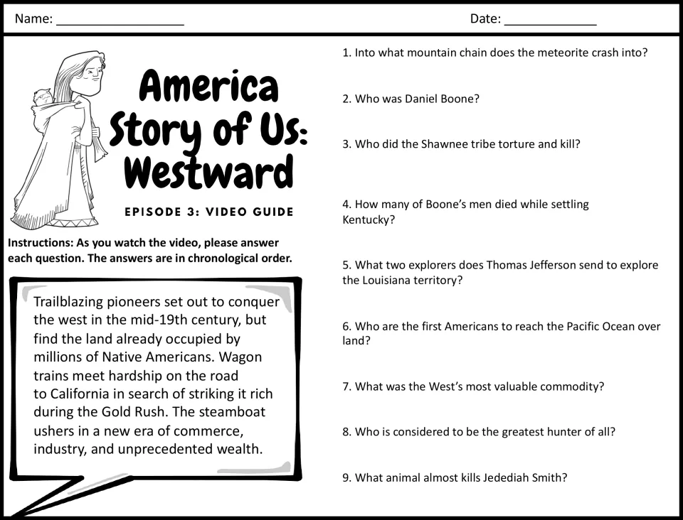 Westward video guide, Episode 3: students answer 9 questions on Daniel Boone, Lewis and Clark and Jedediah Smith
