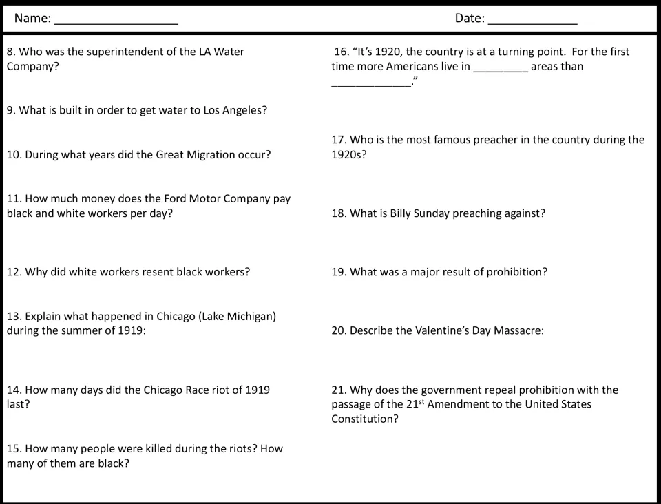 Video questions 8-21 on LA water, the Great Migration, the 1919 Chicago riot and Prohibition; students write short answers
