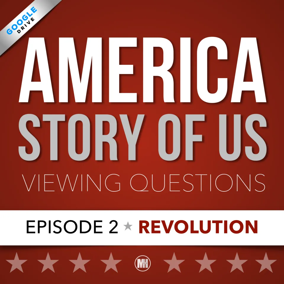 Cover: America Story of Us viewing questions for Episode 2, Revolution, with a Google Drive corner banner