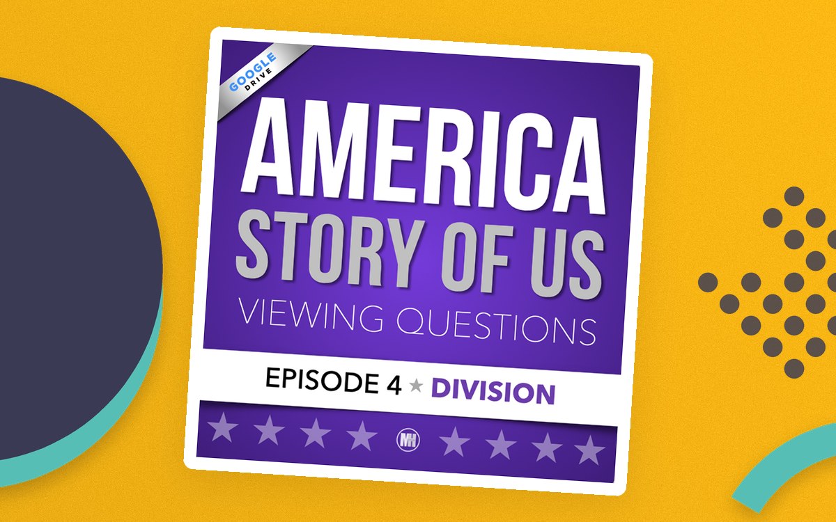 America: Story of Us – Episode 4 Division Guide preview: Printable Episode 4 companion PDF