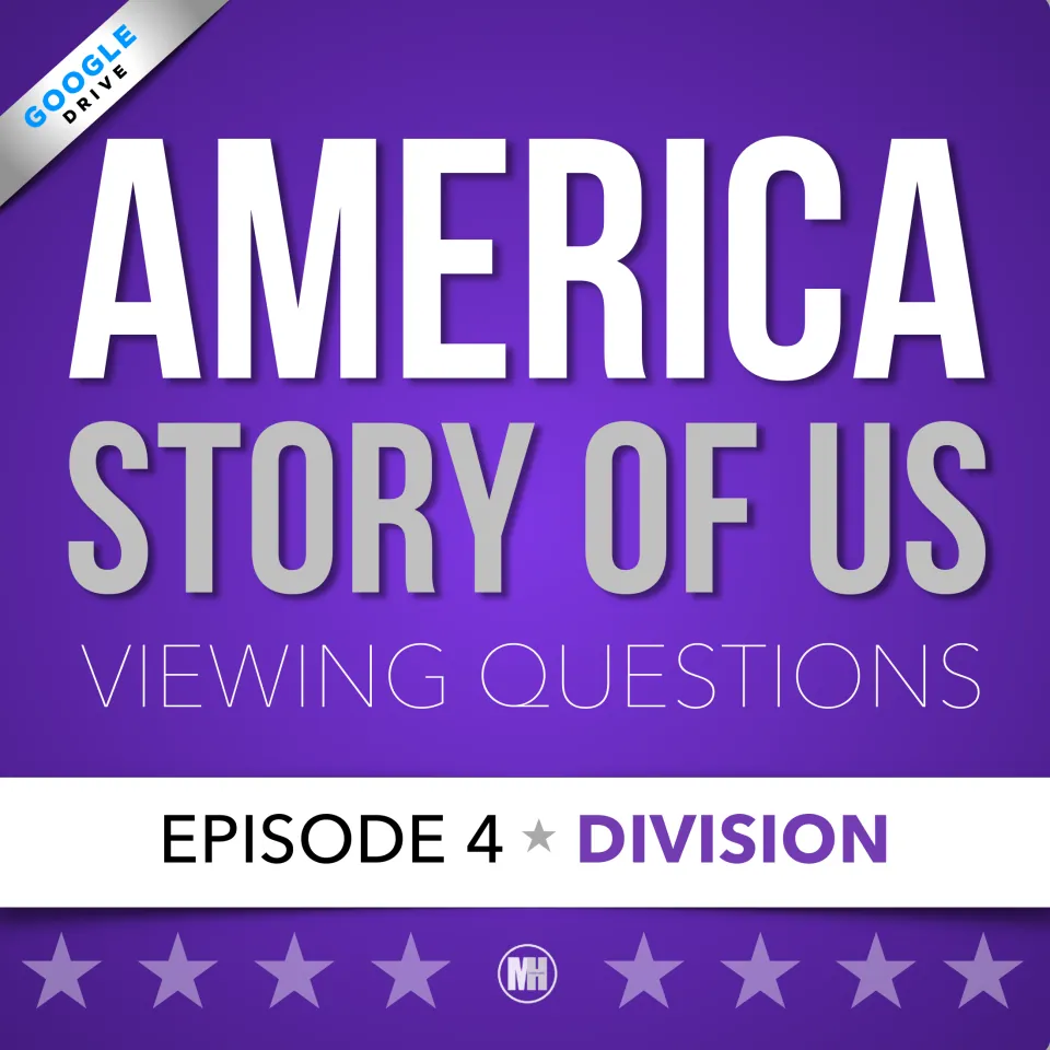 Cover: America Story of Us viewing questions for Episode 4, Division, with a Google Drive corner banner