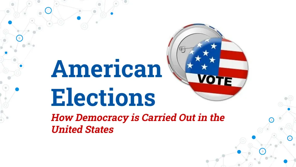 American Elections presentation cover subtitled 'How Democracy is Carried Out in the United States'