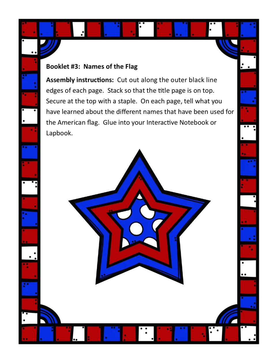 Assembly steps for Booklet #3, Names of the Flag: students cut, staple and write about names used for the U.S. flag