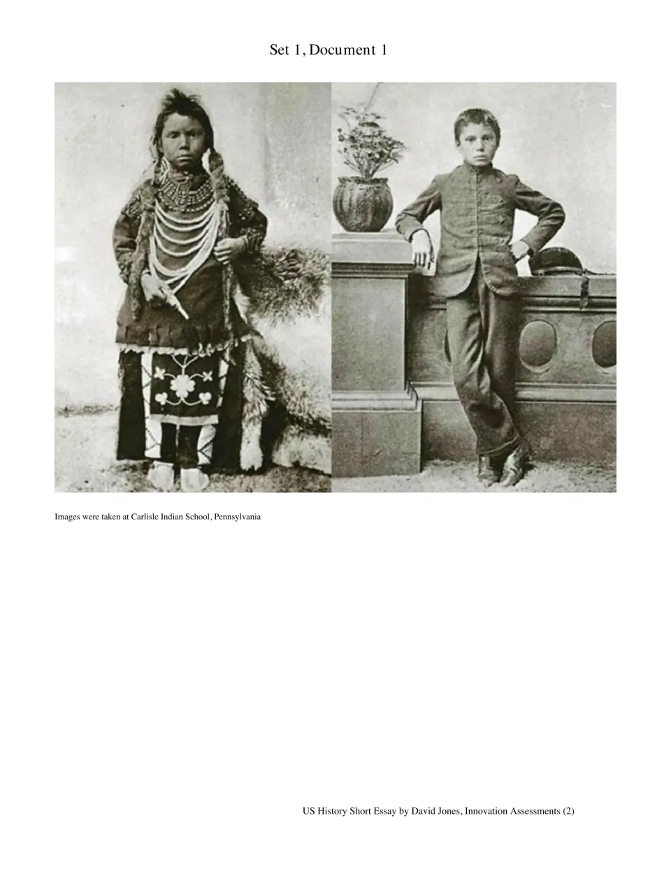 Set 1, Document 1: paired Carlisle Indian School photographs showing Indigenous clothing and a Western-style suit