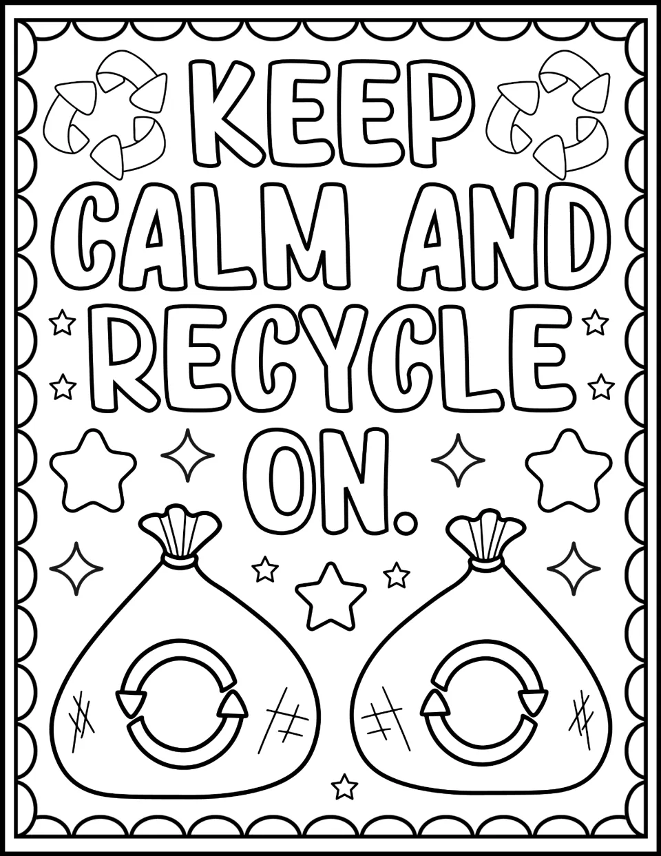 Keep calm and recycle on: kids color the phrase, two tied bags marked with circular arrows, recycling symbols and stars