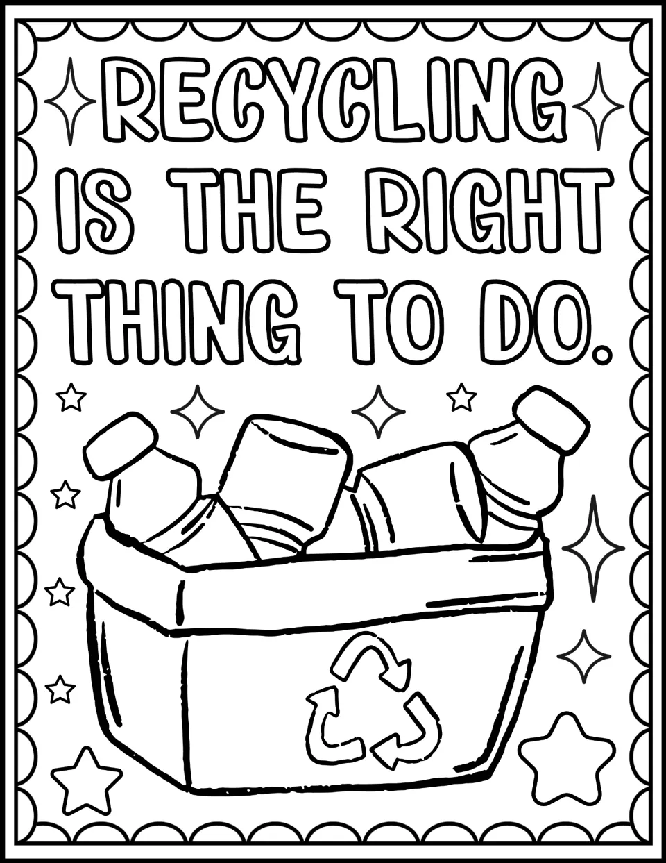 Recycling is the right thing to do: students color the saying and a bin filled with plastic bottles and cans