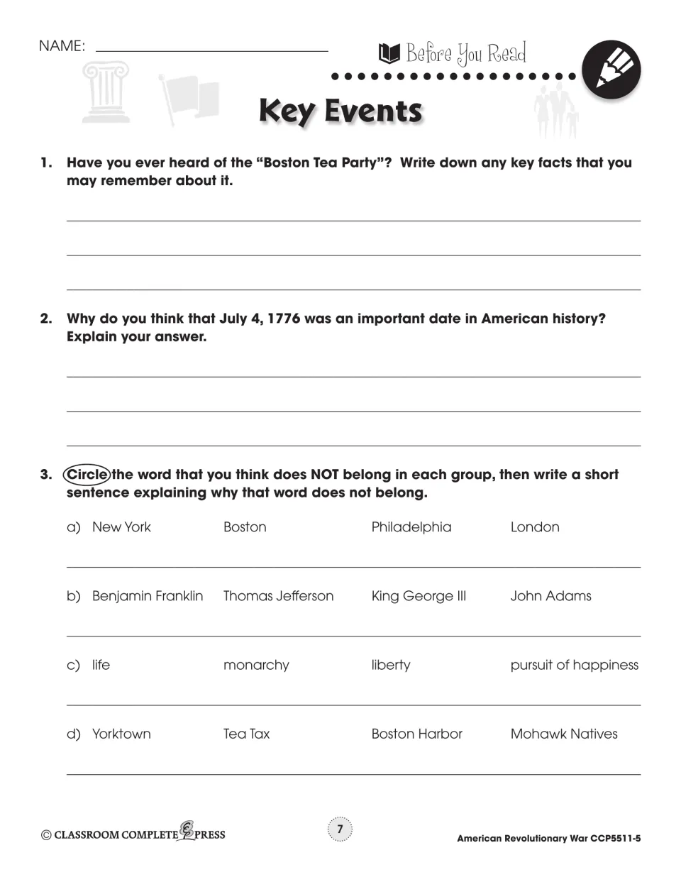 Key Events before you read: students recall the Boston Tea Party, explain July 4, 1776 and circle the odd word out