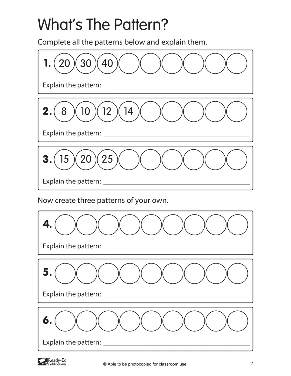 What's The Pattern?: continue 20, 30, 40; 8, 10, 12, 14; and 15, 20, 25, explain each, then make three patterns