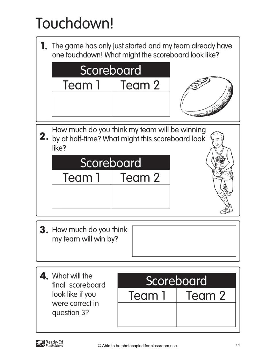 Touchdown!: fill in scoreboards for Team 1 and Team 2 after one touchdown, at half-time and at the final score