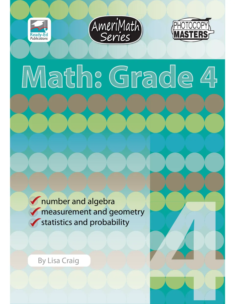 Cover of AmeriMath Series: Math Grade 4 Workbook by Lisa Craig, covering three math subject areas