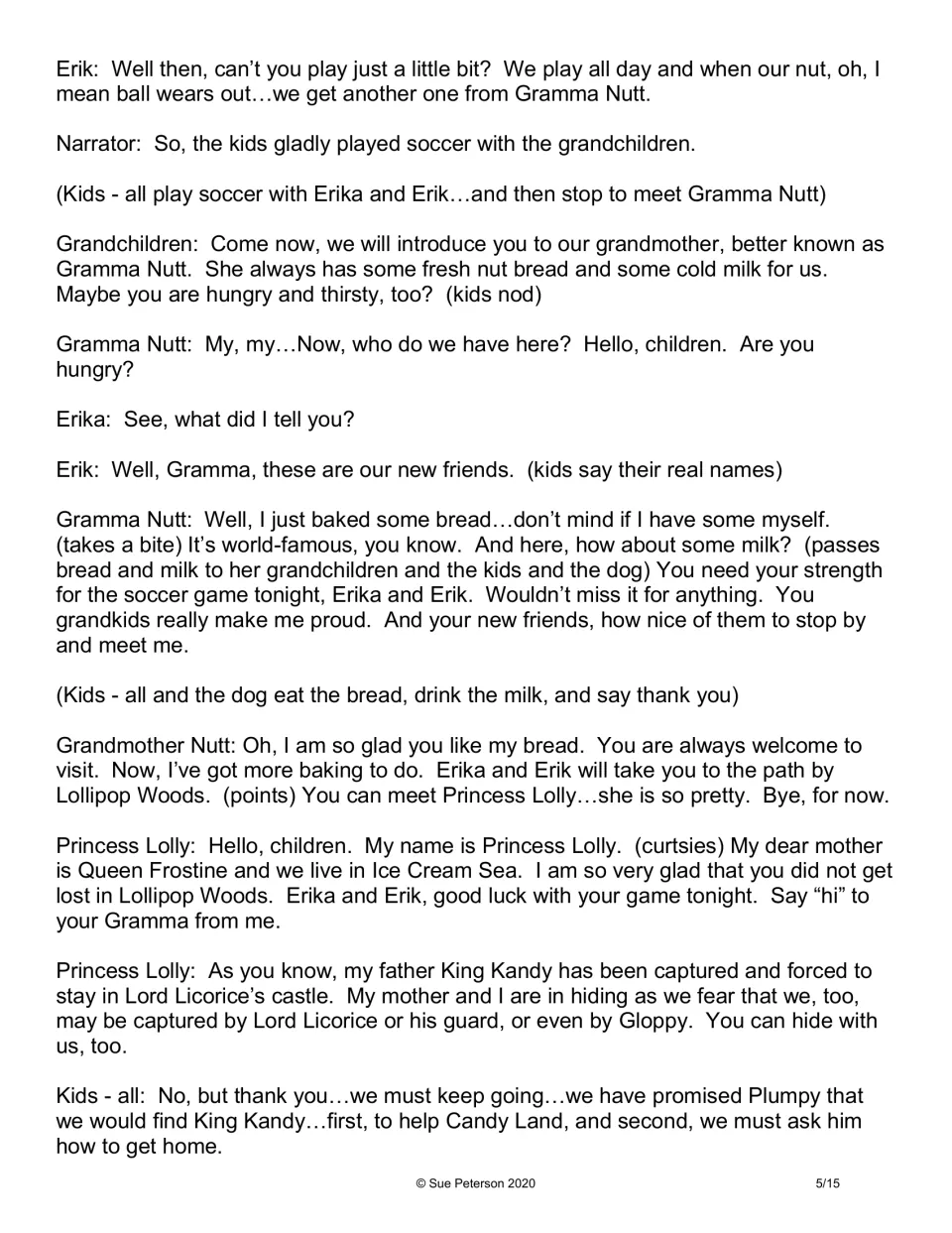 Script continues: kids play soccer, share Gramma Nutt's nut bread and milk, then meet Princess Lolly in Lollipop Woods