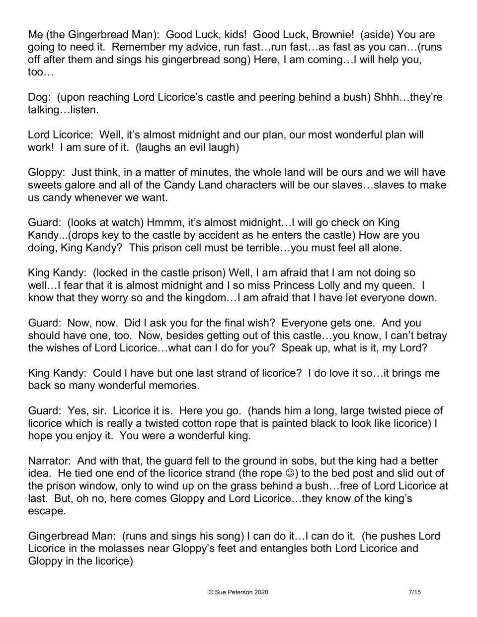 Script scene at the castle: the guard grants King Kandy one wish, a licorice rope he uses to escape before midnight