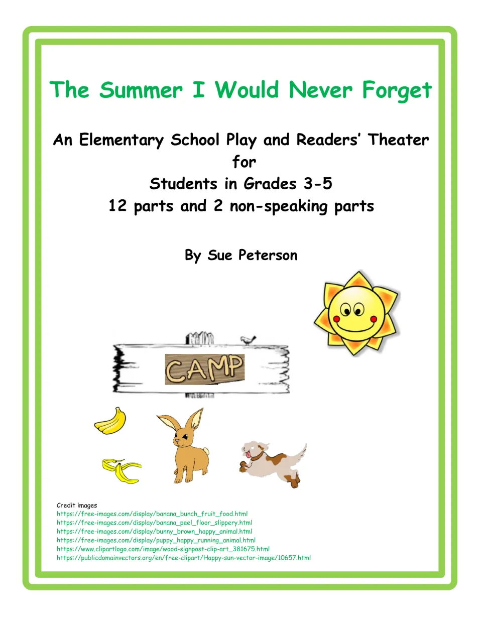 The Summer I Would Never Forget cover: play and readers' theater for grades 3-5 with 12 speaking and 2 non-speaking parts