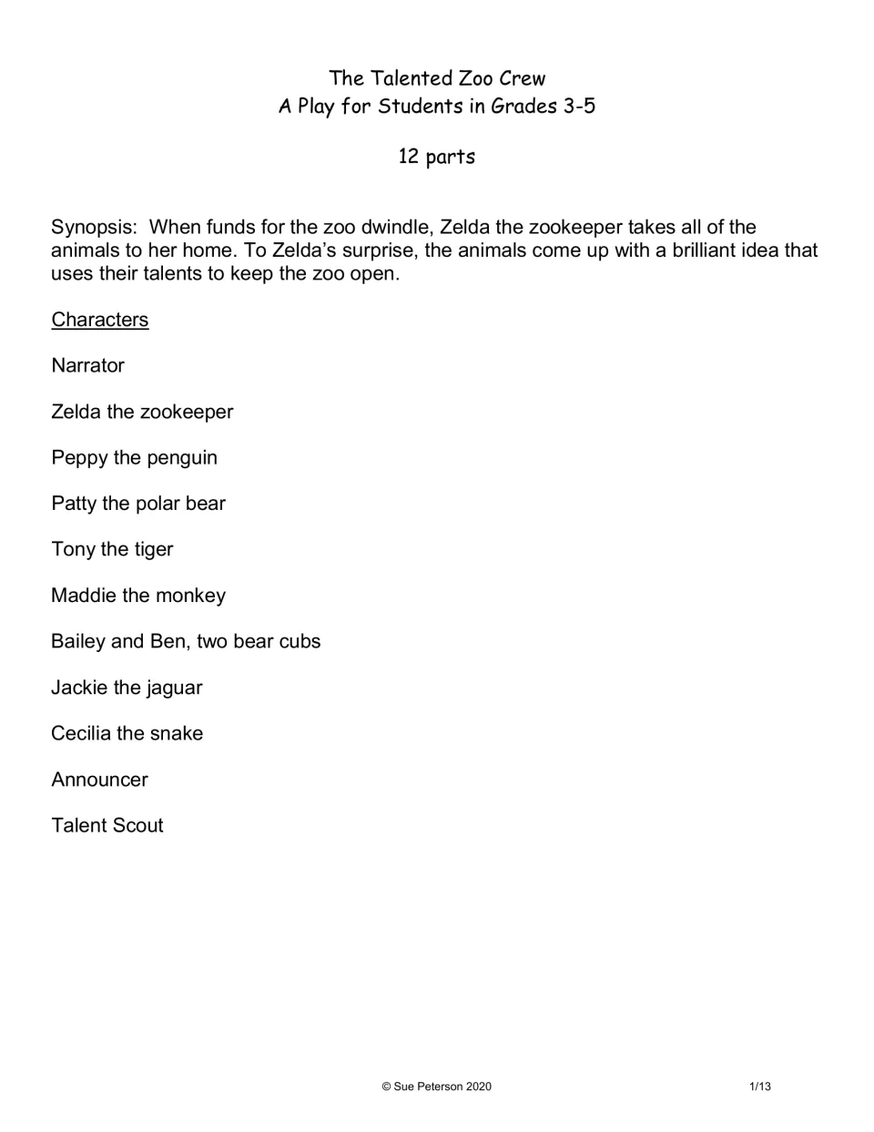 Play synopsis and 12-part cast list introduce Zelda the zookeeper and animals who use talents to save their zoo