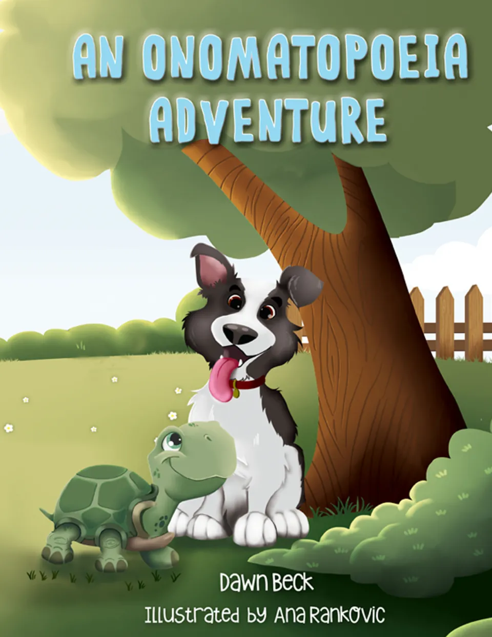 Cover of An Onomatopoeia Adventure by Dawn Beck, illustrated by Ana Rankovic, showing a dog and turtle
