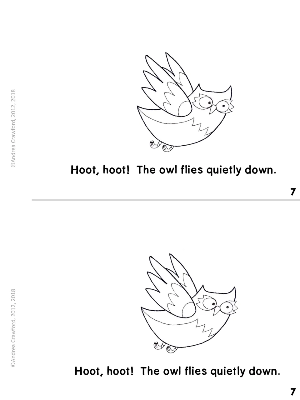 Owl flight, page 7: 'Hoot, hoot! The owl flies quietly down.' under an owl swooping with wings raised, printed twice