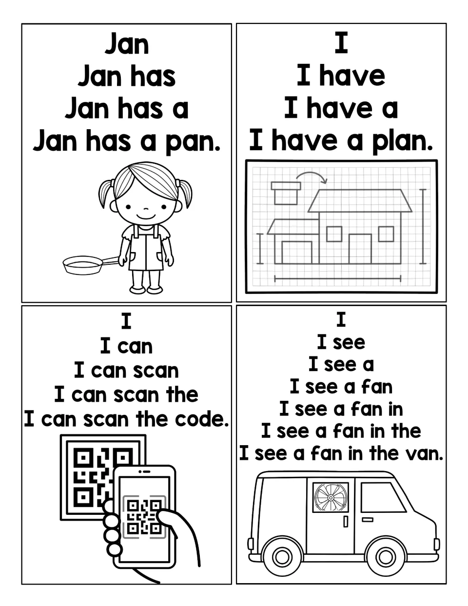 AN pyramid cards: students read up to Jan has a pan, I have a plan, I can scan the code and I see a fan in the van