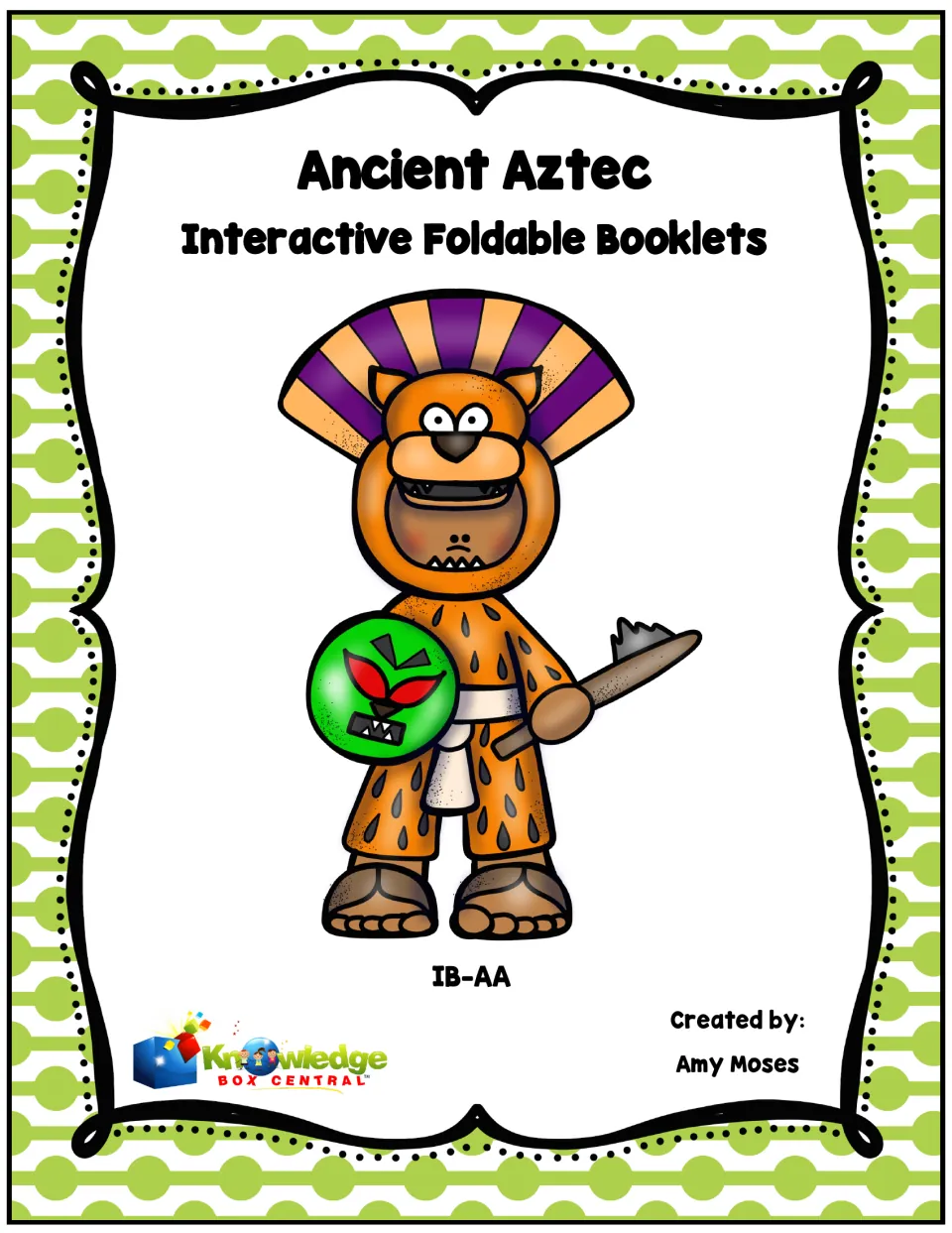 Cover of Ancient Aztec Interactive Foldable Booklets, created by Amy Moses for Knowledge Box Central