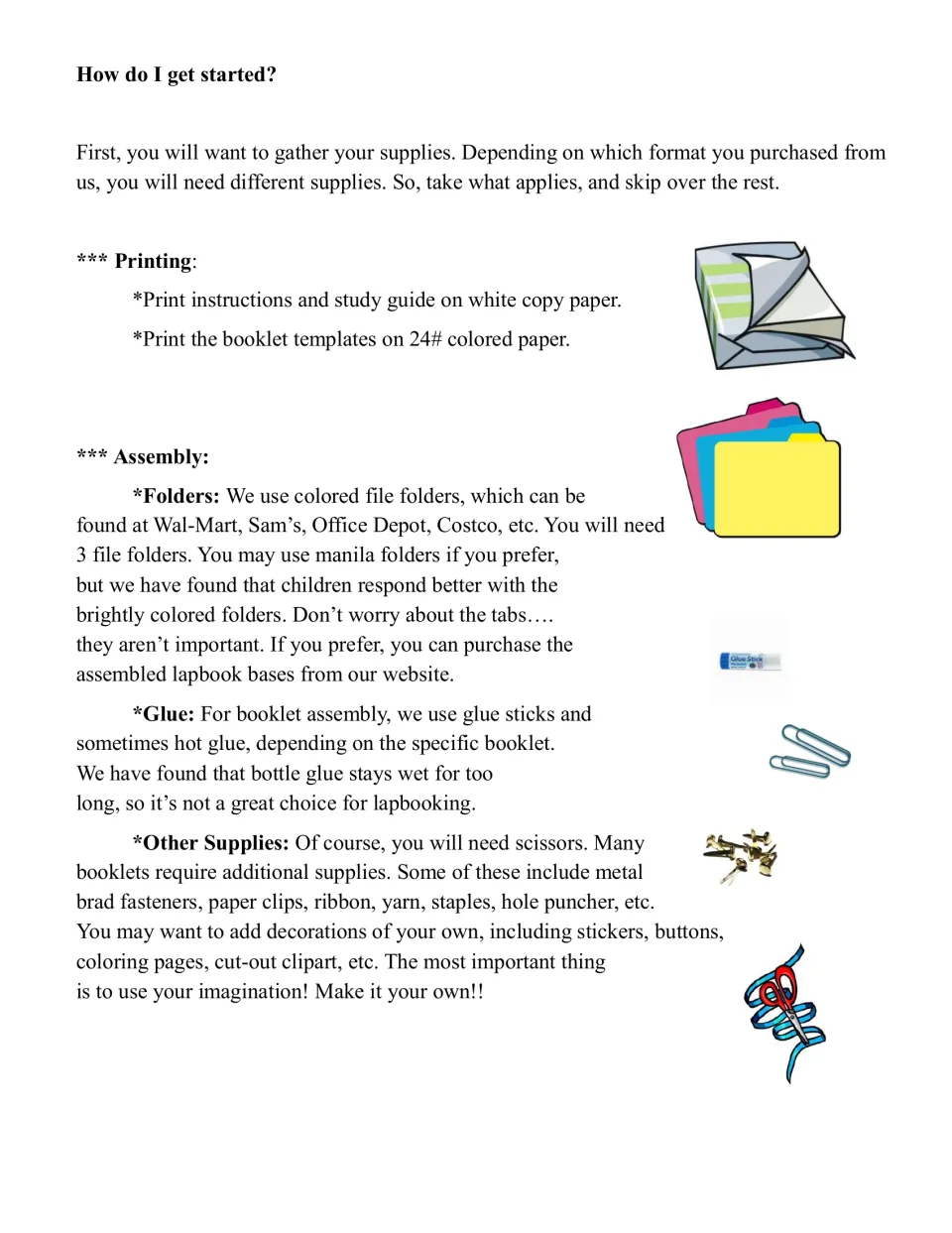 Getting started supply list: printing on white and colored paper, plus 3 file folders, glue sticks, scissors and brads