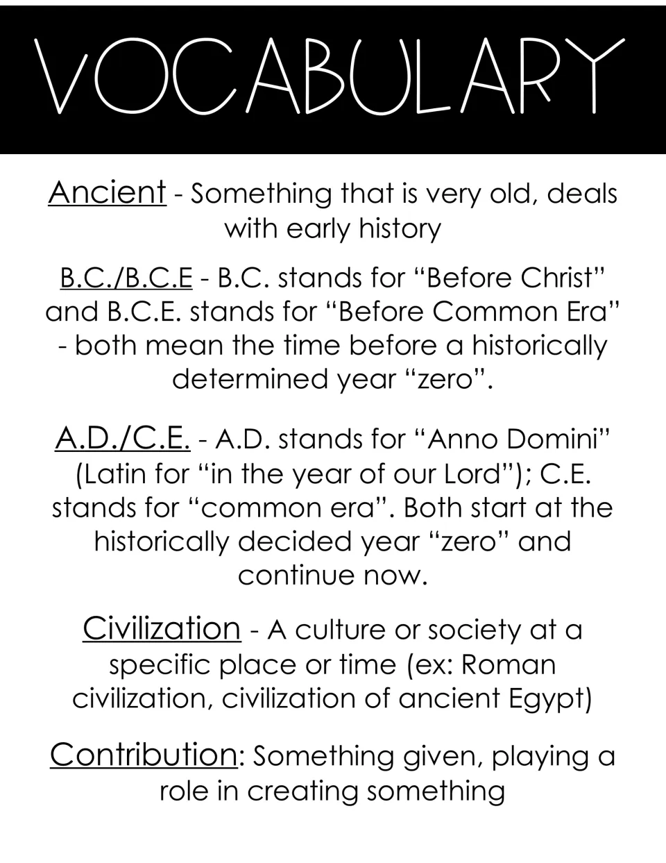 Ancient China vocabulary notes defining ancient, B.C./B.C.E., A.D./C.E., civilization and contribution