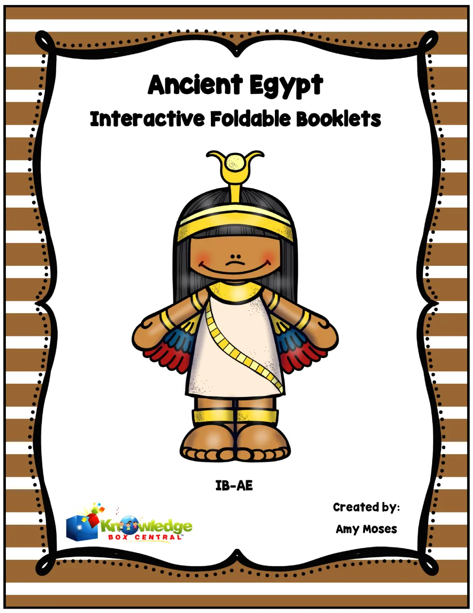 Cover of Ancient Egypt Interactive Foldable Booklets by Amy Moses, showing a smiling Egyptian girl in a gold headdress