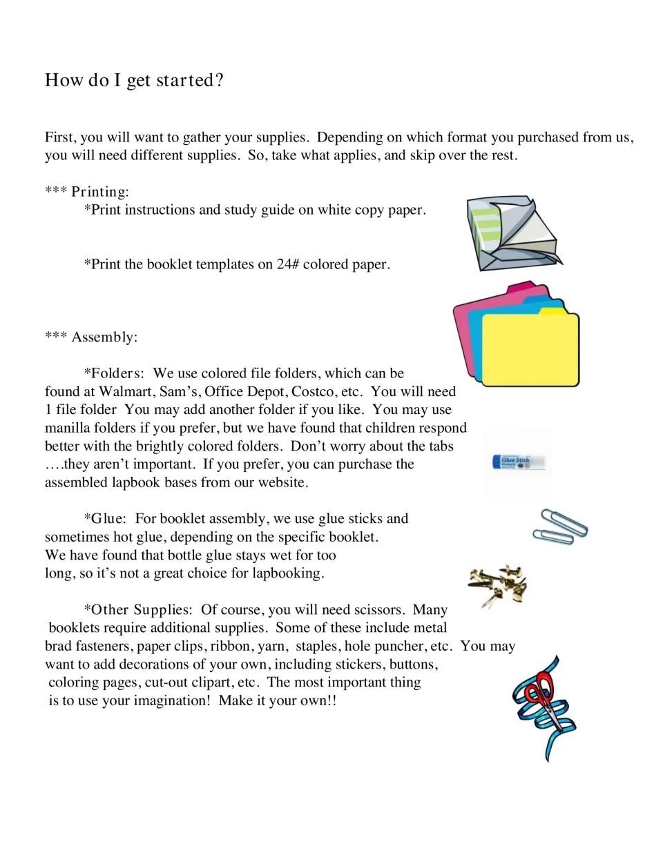 Getting started: printing tips plus the folder, glue stick, scissors, brads and paper clips needed to build the lapbook