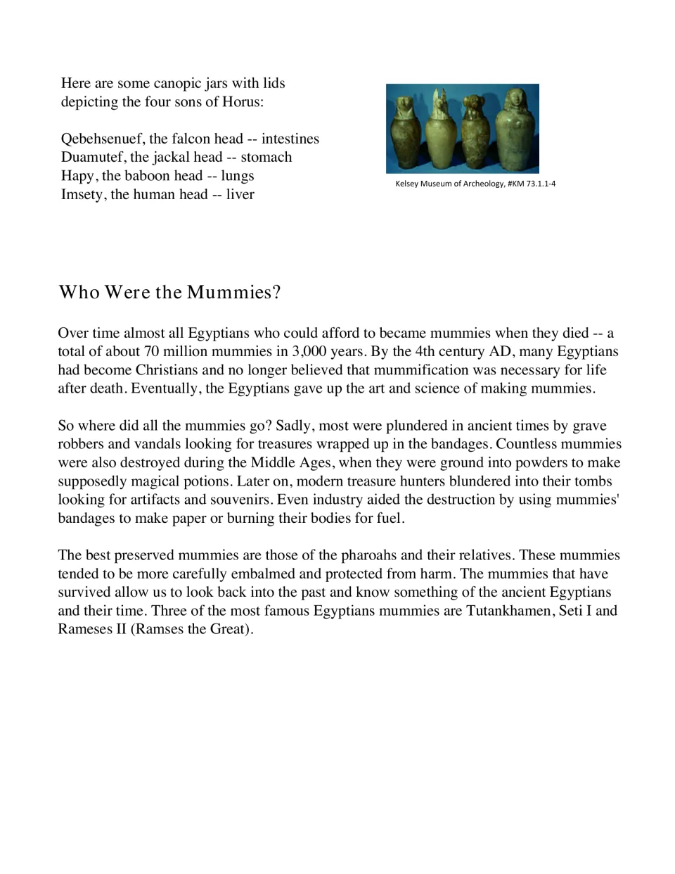 Mummy reading identifies four canopic jar guardians and their organs, then discusses who became mummies