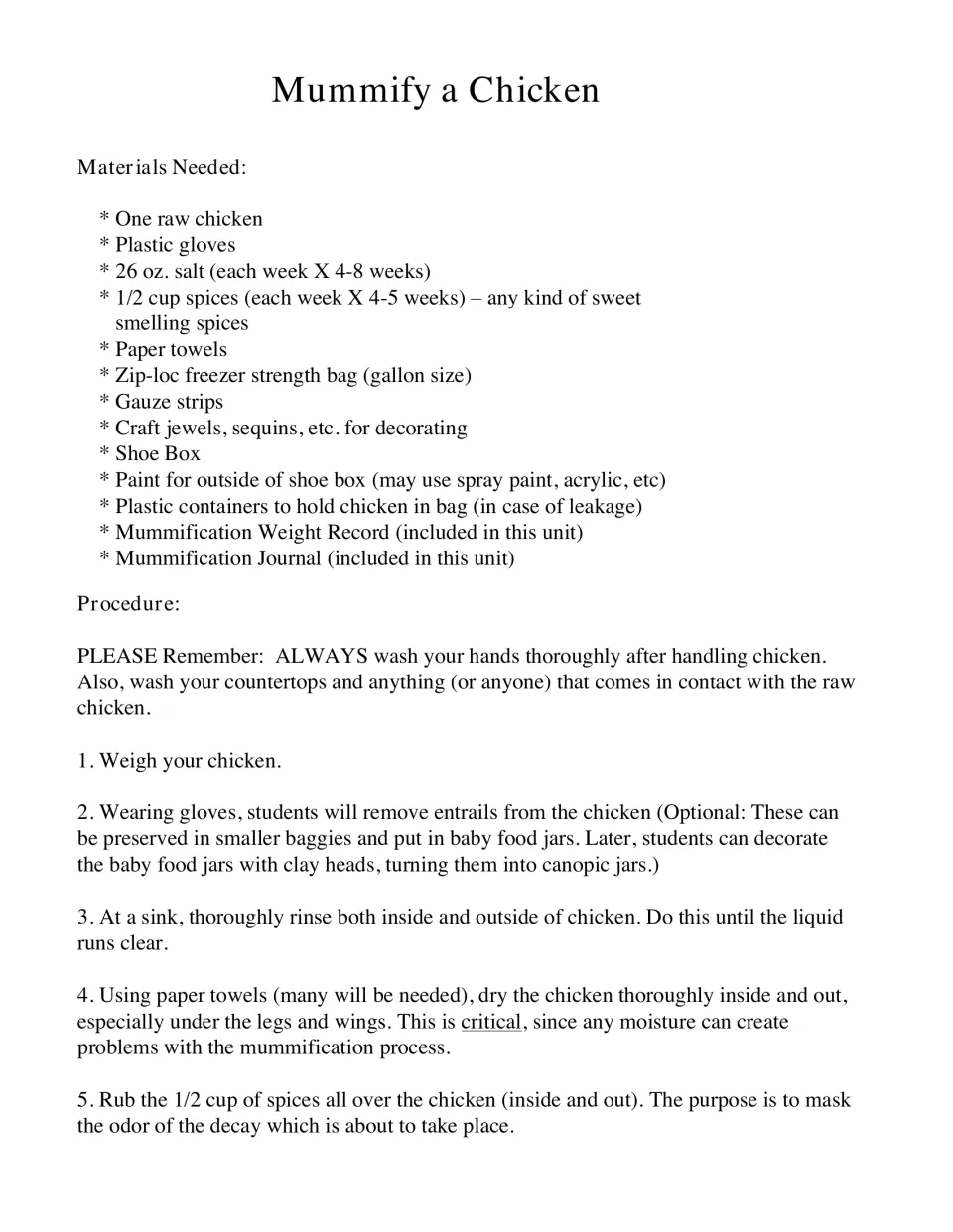 Chicken mummification project lists materials and begins directions for weighing, cleaning, and spicing