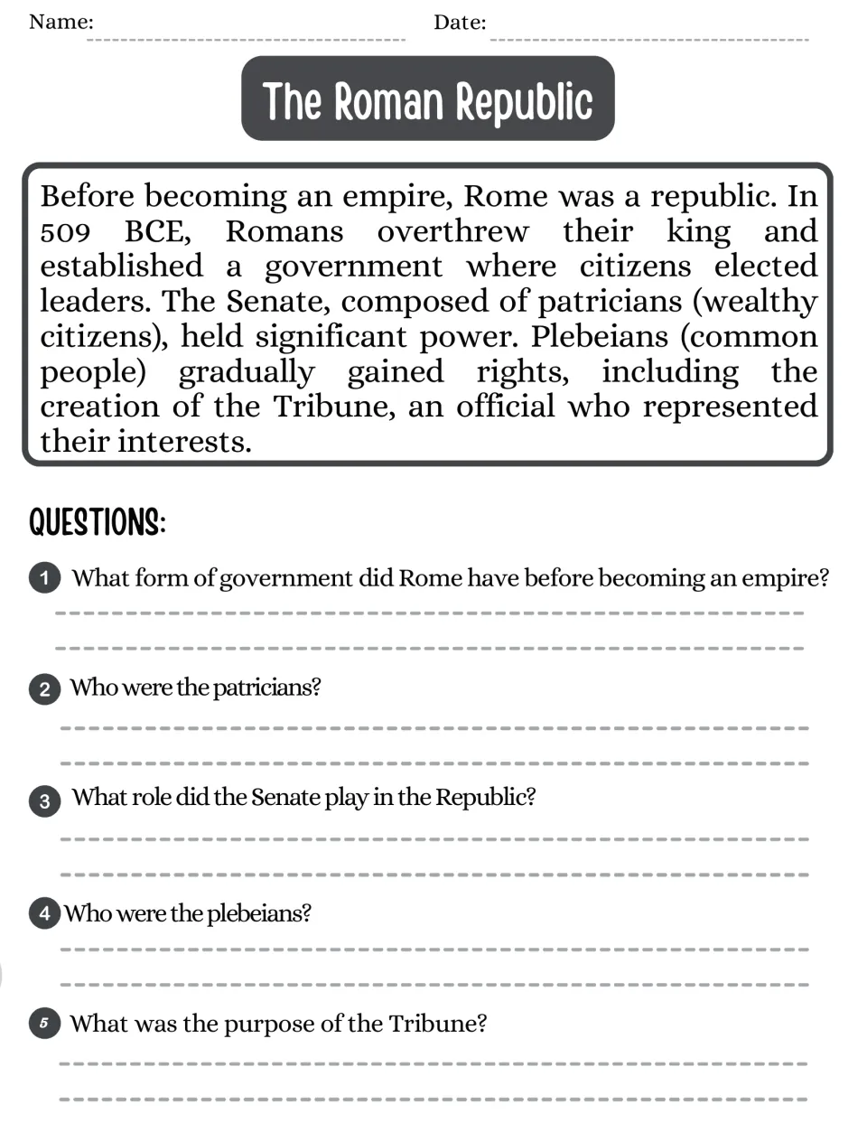 The Roman Republic: students read about the Senate, patricians, plebeians and the Tribune, then answer 5 questions