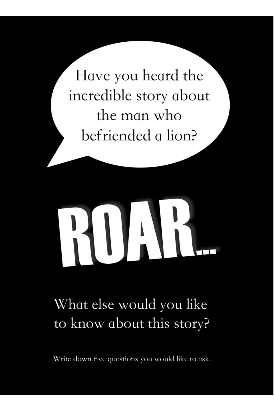 Prereading prompt asks students to write five questions about the story of a man who befriended a lion