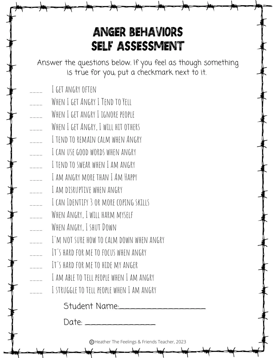 Anger Behaviors Self Assessment: students check each of 17 statements true for them, such as I tend to yell or I shut down