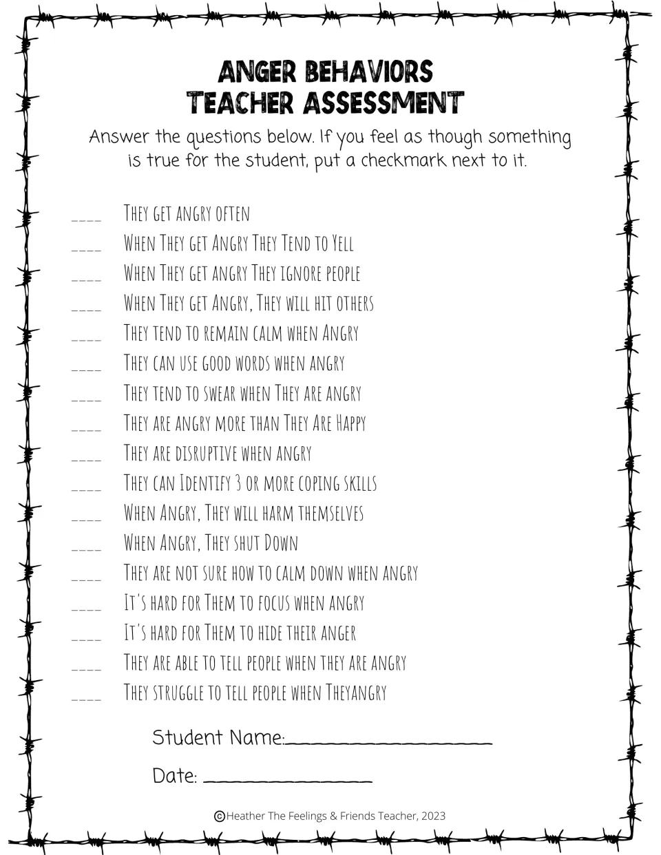 Anger Behaviors Teacher Assessment: the teacher checks which of 17 statements describe the student's behavior when angry