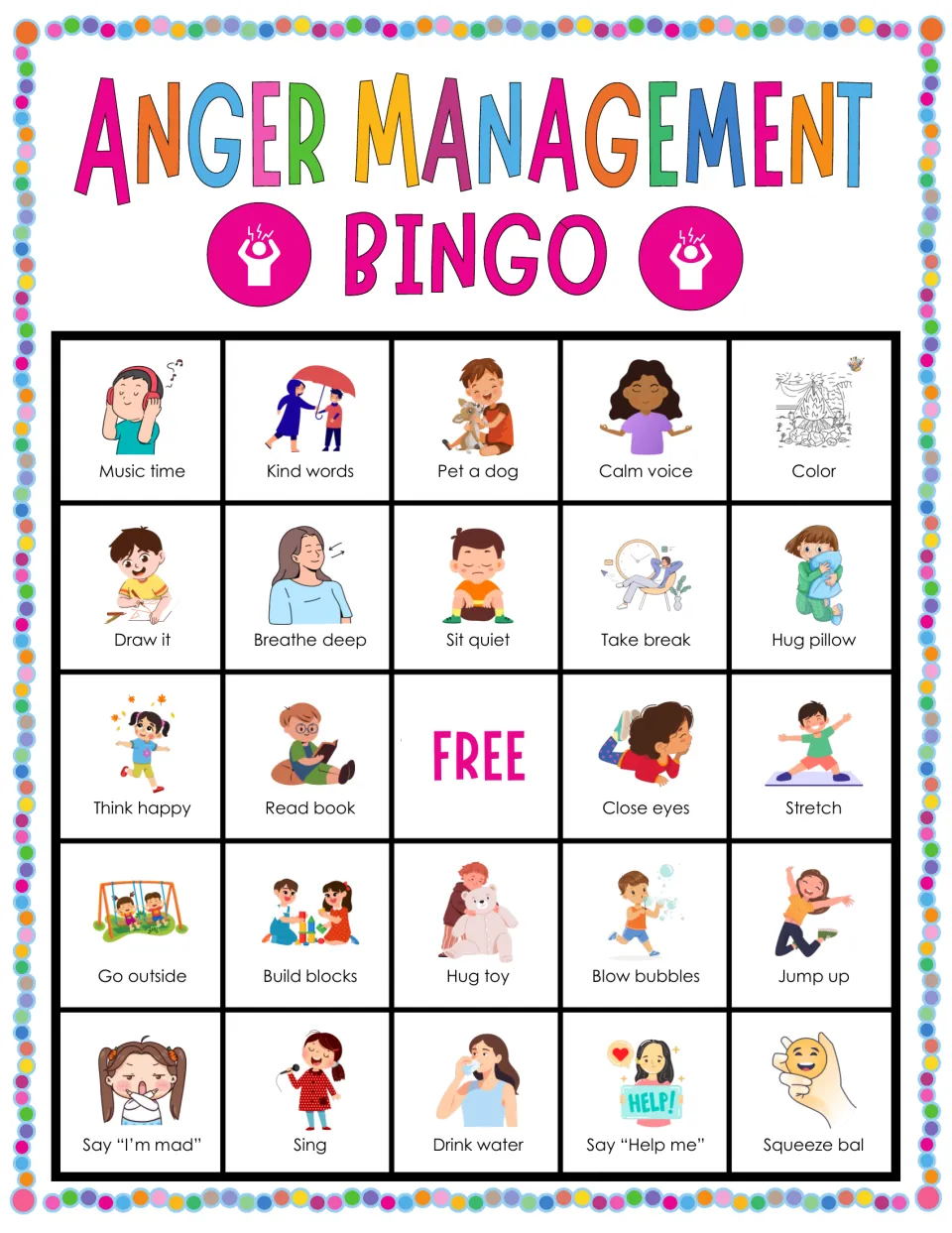 Bingo board 6: Music time, Kind words, Calm voice and 21 more illustrated coping prompts, plus a free space