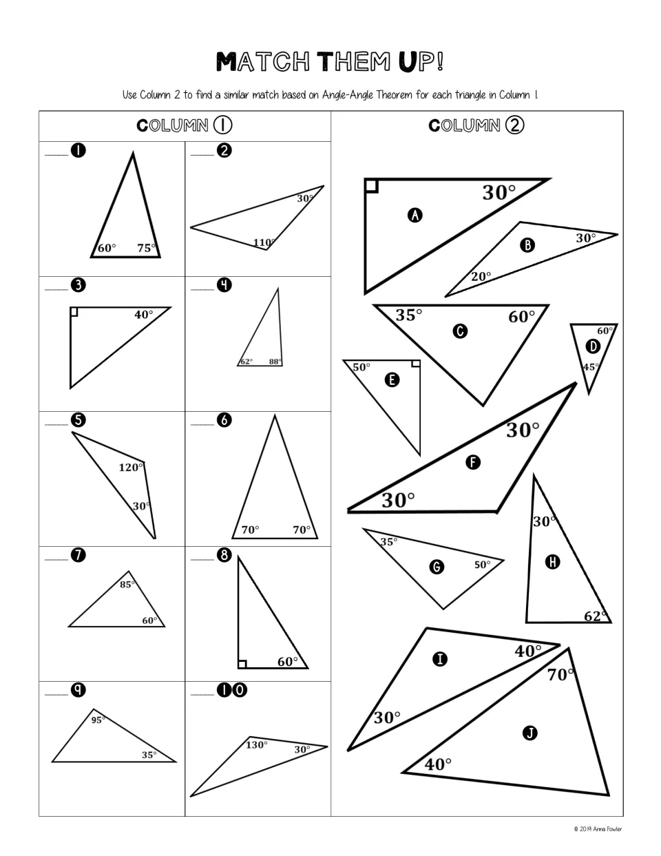 Match Them Up!: students pair each of 10 triangles with a similar one lettered A to J using the given angle measures
