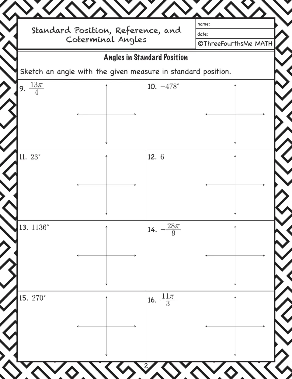 Angle practice problems 9–16: sketch angles in standard position, including 13π/4, −478°, 23°, and 6 radians