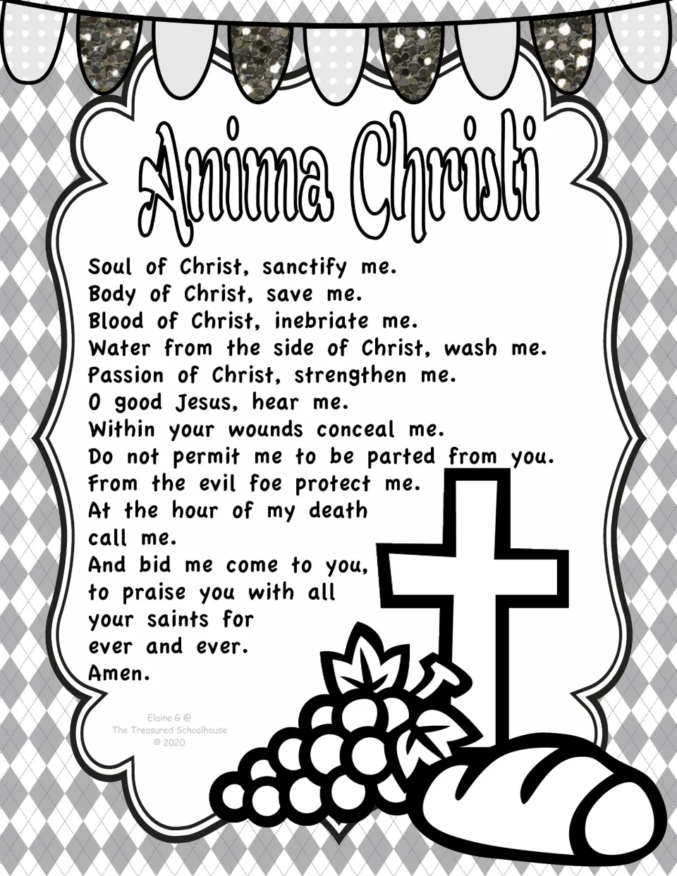 Black-and-white prayer poster includes 'Body of Christ, save me' and 'Within your wounds conceal me.'