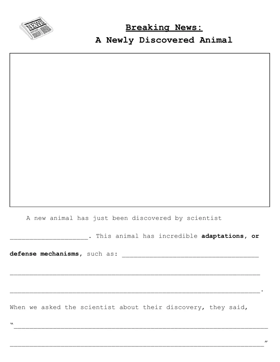 Breaking News: A Newly Discovered Animal - students draw a new animal and write its adaptations and a scientist's quote