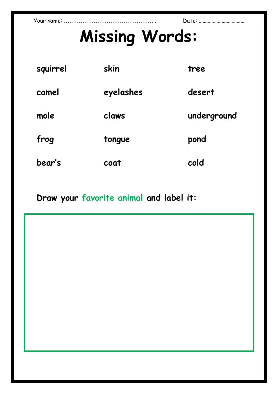 Missing Words bank of 15 animal, body-part and habitat terms; students then draw and label their favorite animal
